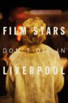 Film Stars Don't Die in Liverpool Movie Streaming Online