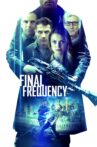 Final Frequency Movie Streaming Online