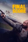 Final Score Movie Streaming Online