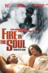 Fire in the Soul Movie Streaming Online
