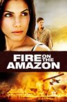 Fire on the Amazon Movie Streaming Online