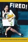 Fired! Movie Streaming Online