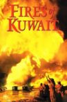 Fires of Kuwait Movie Streaming Online