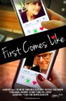 First Comes Like Movie Streaming Online