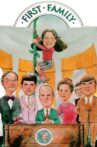 First Family Movie Streaming Online