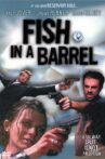 Fish in a Barrel Movie Streaming Online