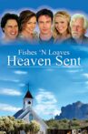Fishes 'n Loaves: Heaven Sent Movie Streaming Online
