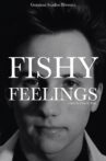 Fishy Feelings Movie Streaming Online