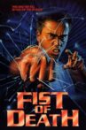 Fist of Death Movie Streaming Online