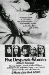 Five Desperate Women Movie Streaming Online