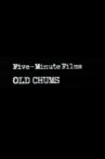 Five-Minute Films: Old Chums Movie Streaming Online