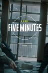 Five Minutes Movie Streaming Online