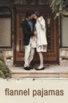 Flannel Pajamas Movie Streaming Online