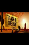 Flash in the Pain Movie Streaming Online