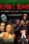 Flesh and Blood: The Hammer Heritage of Horror Movie Streaming Online