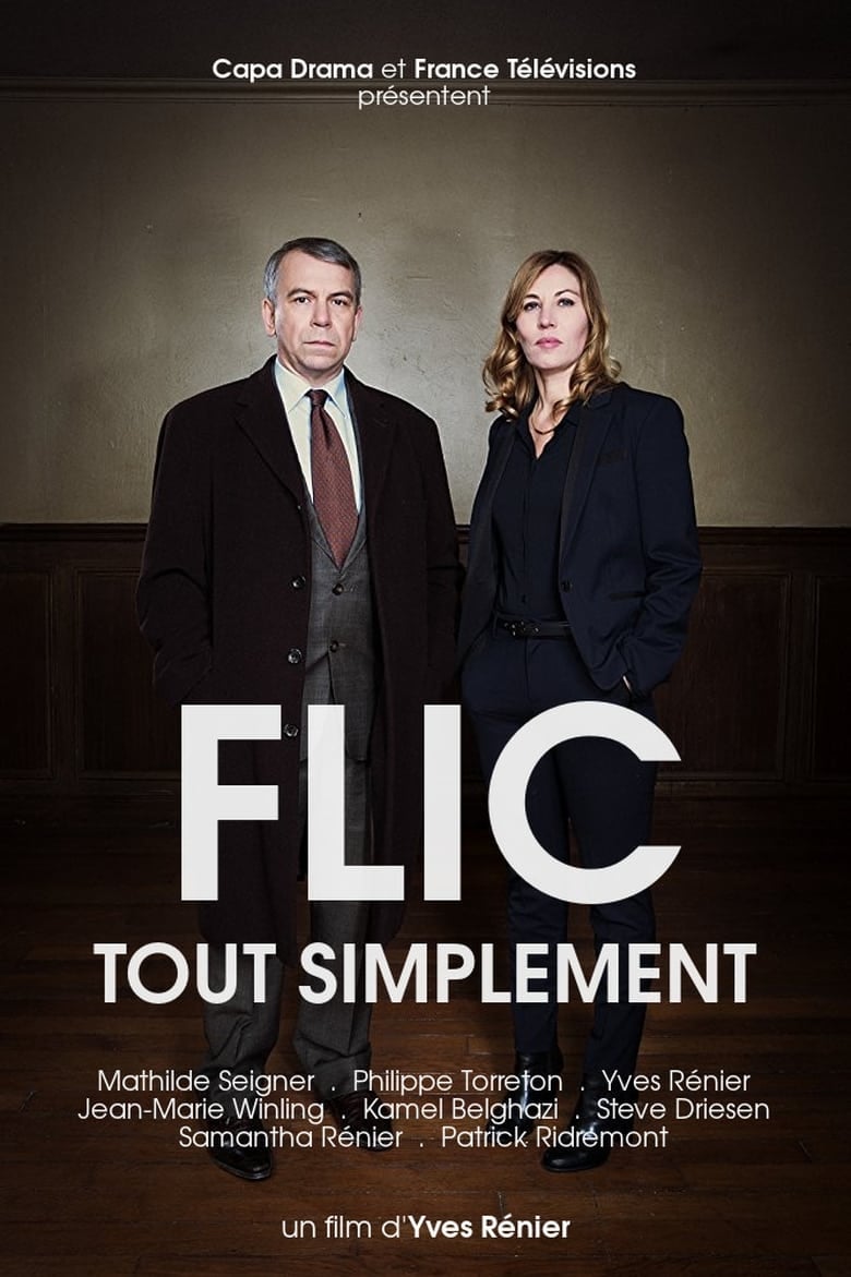 Films Et Séries Tv Avec émilie Hantz Flic tout simplement French Movie Streaming Online Watch