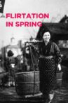 Flirtation in Spring Movie Streaming Online