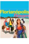 Florianópolis Dream Movie Streaming Online