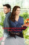 Flower Shop Mystery: Mum's the Word Movie Streaming Online