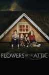 Flowers in the Attic Movie Streaming Online