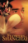 Flowers of Shanghai Movie Streaming Online