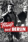 Flucht nach Berlin Movie Streaming Online