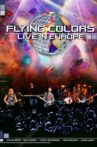 Flying Colors: Live in Europe Movie Streaming Online