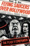Flying Saucers Over Hollywood: The 'Plan 9' Companion Movie Streaming Online