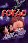 Fofão - A Nave sem Rumo Movie Streaming Online