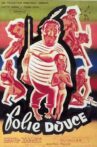 Folie douce Movie Streaming Online