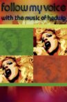 Follow My Voice: With the Music of Hedwig Movie Streaming Online
