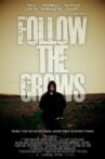Follow the Crows Movie Streaming Online