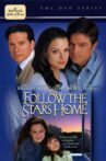 Follow the Stars Home Movie Streaming Online