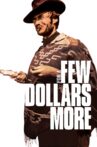 For a Few Dollars More Movie Streaming Online