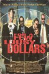 For a Few Lousy Dollars Movie Streaming Online