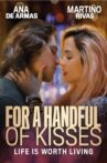 For a Handful of Kisses Movie Streaming Online