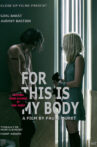 For This Is My Body Movie Streaming Online