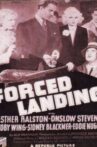Forced Landing Movie Streaming Online