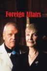 Foreign Affairs Movie Streaming Online