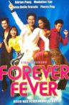 Forever Fever Movie Streaming Online
