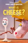 Forky Asks a Question: What Is Cheese? Movie Streaming Online