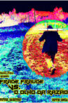 Frade Fraude vs. o Olho da Razão Movie Streaming Online