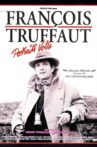 François Truffaut: Stolen Portraits Movie Streaming Online