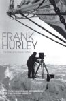 Frank Hurley: The Man Who Made History Movie Streaming Online