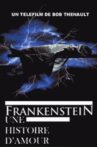Frankenstein: A Love Story Movie Streaming Online