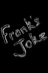Frank's Joke Movie Streaming Online