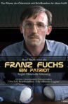 Franz Fuchs – A Patriot Movie Streaming Online