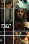 Freddy Hotel Movie Streaming Online