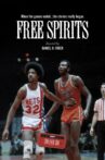 Free Spirits Movie Streaming Online