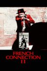 French Connection II Movie Streaming Online